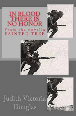 Book cover for In Blood There Is No Honor