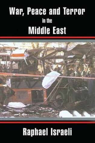 Cover of War, Peace and Terror in the Middle East