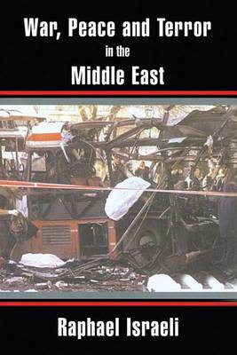 Book cover for War, Peace and Terror in the Middle East