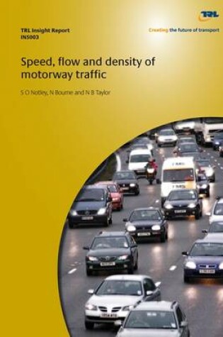 Cover of Speed, Flow and Density of Motorway Traffic