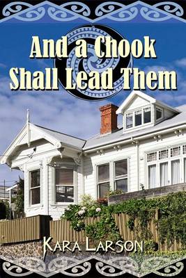 Book cover for And a Chook Shall Lead Them