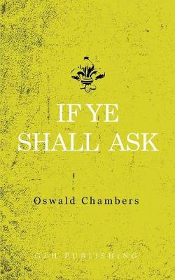 Book cover for If Ye Shall Ask