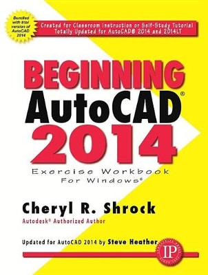 Book cover for Beginning AutoCAD 2014 Exercise Workbook