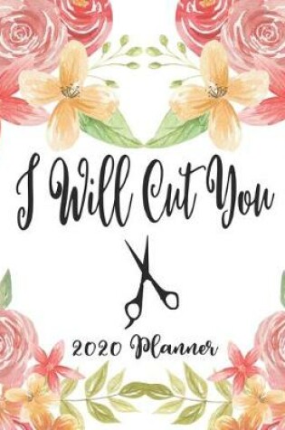 Cover of I Will Cut You 2020 Planner