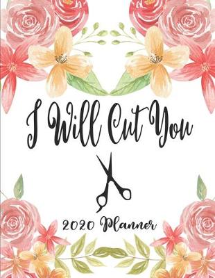 Book cover for I Will Cut You 2020 Planner