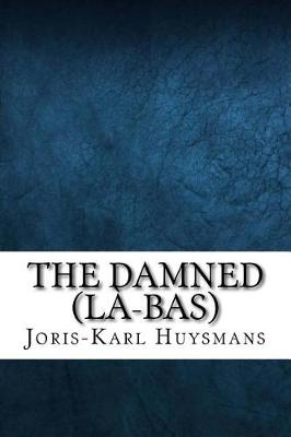 Book cover for The Damned (L -Bas)