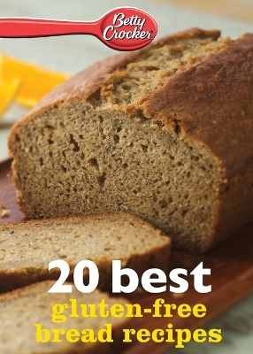 Book cover for Betty Crocker 20 Best Gluten-Free Bread Recipes