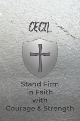 Book cover for Cecil Stand Firm in Faith with Courage & Strength
