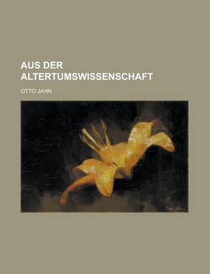 Book cover for Aus Der Altertumswissenschaft