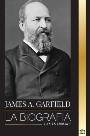 Cover of James A. Garfield