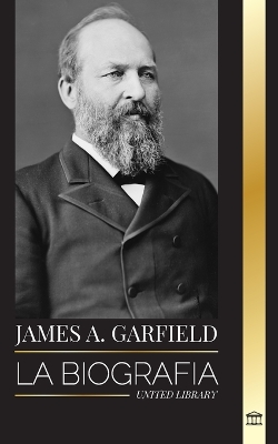 Cover of James A. Garfield