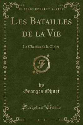 Book cover for Les Batailles de la Vie