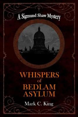 Book cover for The Whispers of Bedlam Asylum