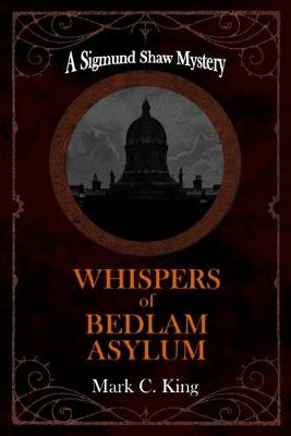 Cover of The Whispers of Bedlam Asylum