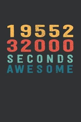 Book cover for 1 955 232 000 Seconds Awesome