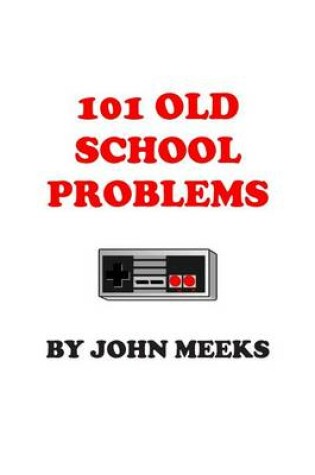 Cover of 101 Old School Problems