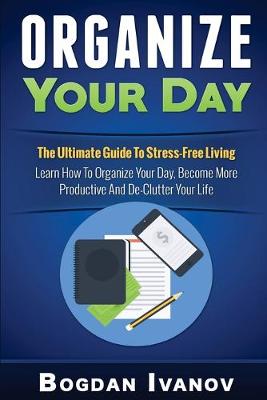 Book cover for Organize Your Day