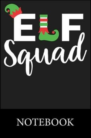 Cover of Elf Squad Notebook