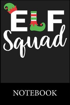 Book cover for Elf Squad Notebook