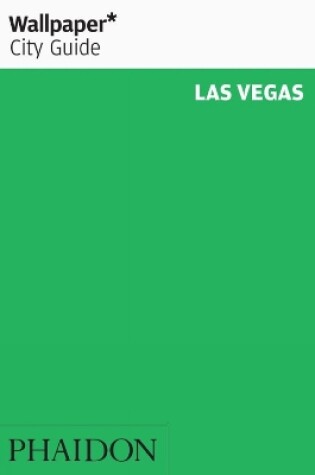 Cover of Wallpaper* City Guide Las Vegas