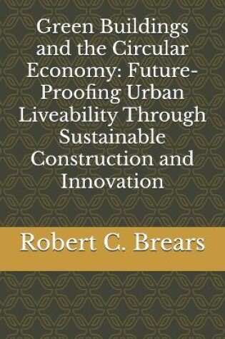 Cover of Green Buildings and the Circular Economy