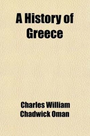 Cover of A History of Greece from the Earliest Times to the Death of Alexander the Great