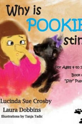 Cover of Why is POOKIE stinky?