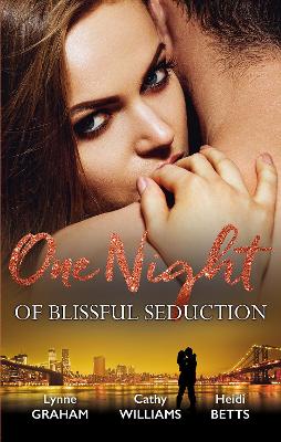 Book cover for One Night Of Blissful Seduction - 3 Book Box Set