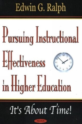 Cover of Pursuing Instructional Effectiveness in Higher Education