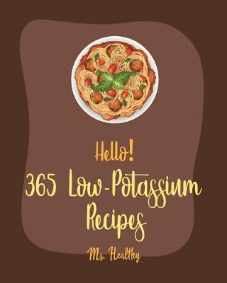 Cover of Hello! 365 Low-Potassium Recipes