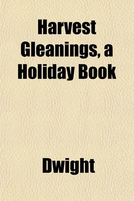 Book cover for Harvest Gleanings, a Holiday Book