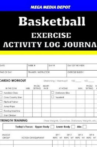 Cover of Basketball Exercise Activity Log Journal