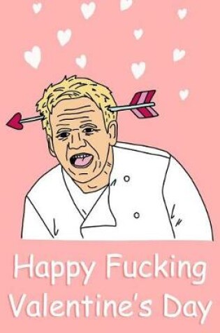 Cover of Happy Fucking Valentine's Day