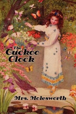 Cover of The Cuckoo Clock [Illustrated Edition]