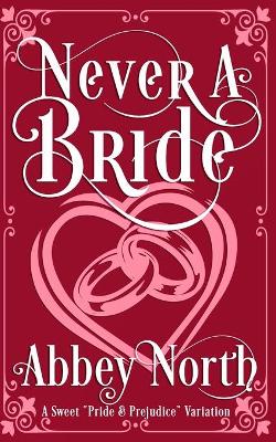 Book cover for Never A Bride