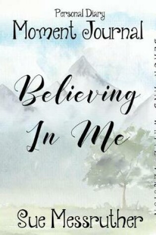 Cover of Believing in Me in Black and White