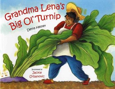 Book cover for Grandma Lenas Big Ol_Turnip