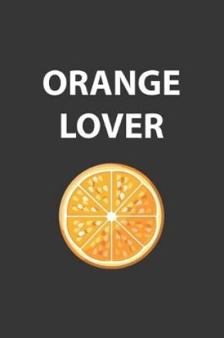 Cover of Orange Lover Notebook