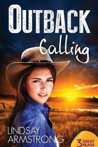 Cover of Outback Calling/The Unconventional Bride/The Australian's Convenient Bride/At the Cattleman's Command