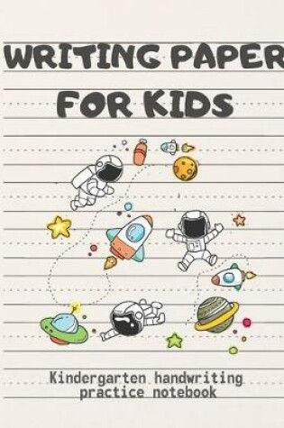 Cover of Writing Paper for Kids