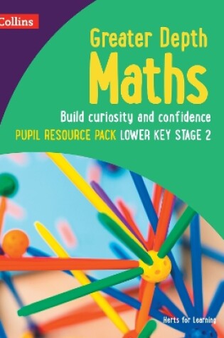 Cover of Greater Depth Maths Pupil Resource Pack Lower Key Stage 2