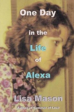 Cover of One Day in the Life of Alexa