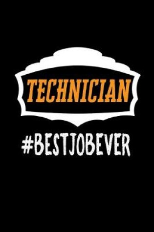 Cover of Technician #bestjobever