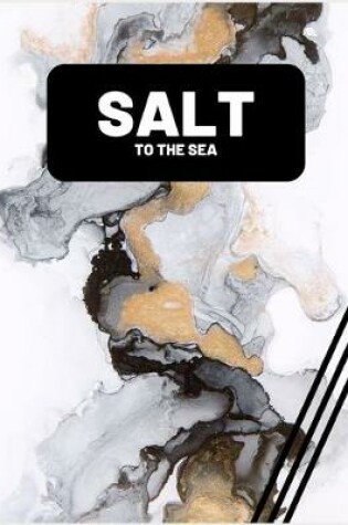 Cover of Salt to the Sea