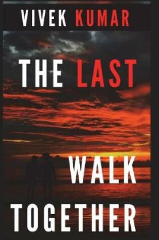Cover of The Last Walk Together