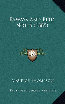 Book cover for Byways and Bird Notes (1885)