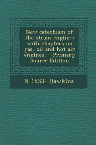 Cover of New Catechism of the Steam Engine