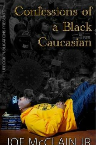 Cover of Confessions of a Black Caucasian