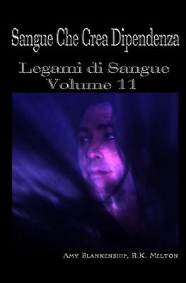 Book cover for Sangue Che Crea Dipendenza