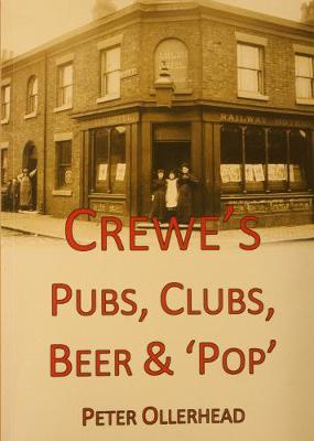 Book cover for Crewe's Pubs, Clubs, Beer & "Pop"